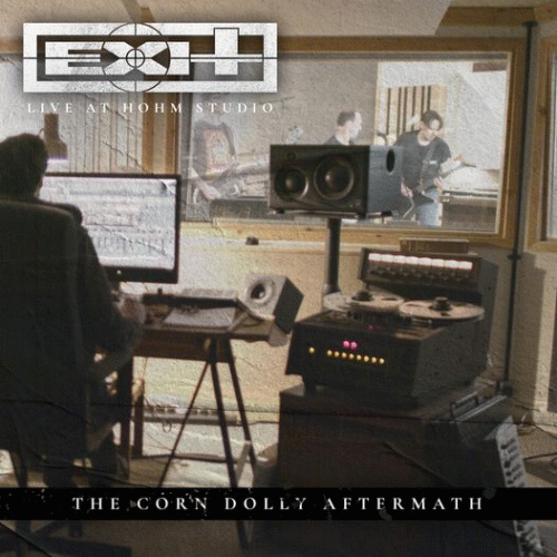 Exit (CH) : Live at Hohm Studio - The Corn Dolly Aftermath